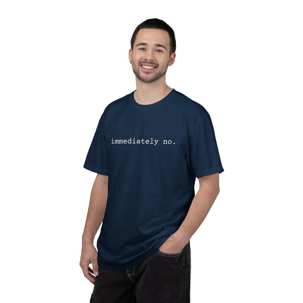 Immediately No Shirt | Funny Introvert Tee | Comfort Colors 1717 | Spicy Quote T-Shirt | Minimal Graphic Tee