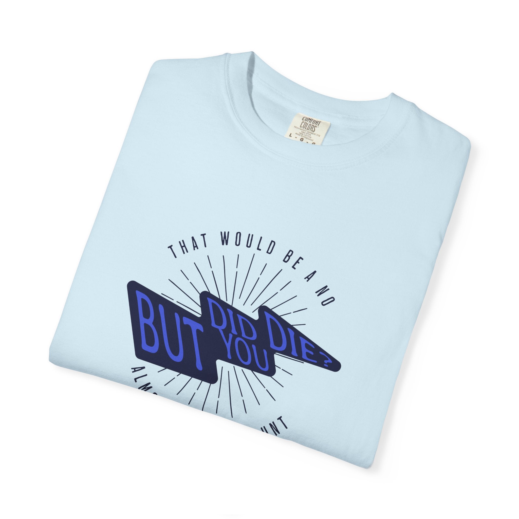 T-Shirt — 'But If Not' Lightning Graphic Tee
